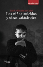 Los niños suicidas y otras catástrofes