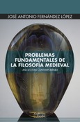 Portada de: Problemas fundamentales de la filosofía medieval